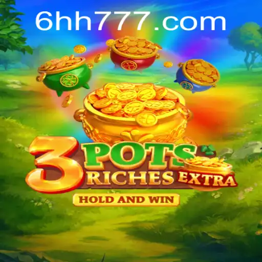 Exploring the World of 3potsExtra and the Mysterious 6HH