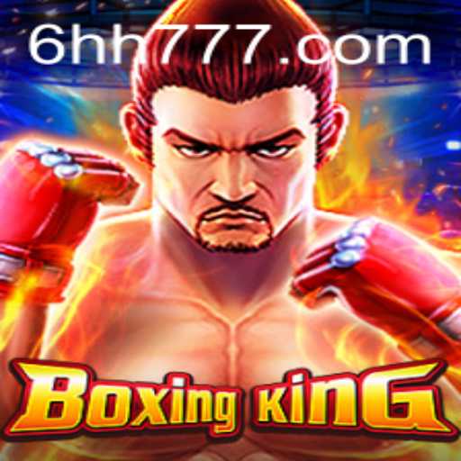 Exploring the Thrilling World of BoxingKing and the 6HH Keyword